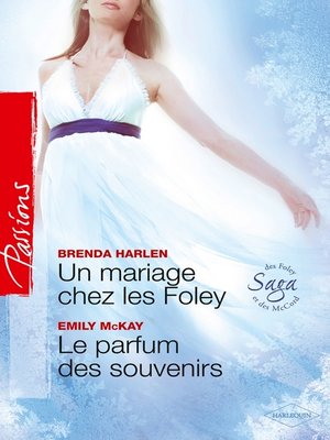 cover image of Un mariage chez les Foley--Le parfum des souvenirs